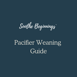 Pacifier Weaning Guide