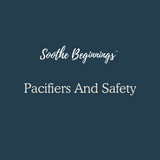 Pacifiers And Safety